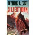 Silverthorn by Raymond Feist