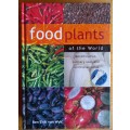 Food plants of the World by Ben-Erik van Wyk