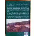 Big Bend - A history of the Swaziland Bushveld by Peter J. Gosnell