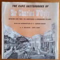 The Cape Sketchbooks of Sir Charles D`Oyly depicting Cape Town, the Countryside and neighbouring Vil
