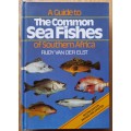 A Guide to Common Sea Fishes of Southern Africa  - 2nd Edition Revised and Updated by Rudy van der E