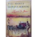 Full Many a Glorious Morning by Lawrence G. Green