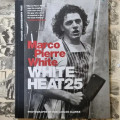 Marco Pierre White White Heat 25 - Hardcover