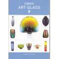 *RARE CZECH ART GLASS REFERENCE MATERIAL: POST-WAR & CONTEMPORARY CZECH ART GLASS (VOL VII) - MINT