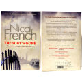 Tuesday`s Gone  - Nicci French Trade Paperback