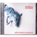 Trike - Volle Militêre Eerbetoon (CD)
