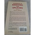 Handbook of Knotting and Splicing