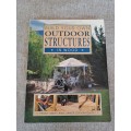 Build your own outdoor structures in wood - P. Swift and J. Szymanowski