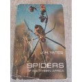 Spiders of Southern Africa - J.H. Yates