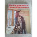 The Encyclopedia of Home Maintenance