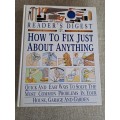 How to Fix Just About Anything - Reader`s Digest