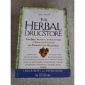 The Herbal Drugstore - Linda White and Steven Foster