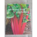 Growing Fruit & Vegetables - Richard Bird