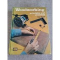 Woodworking Principles and Practices - Roger W. Cliffe