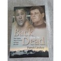 Back From The Dead - Patrick Lindsay