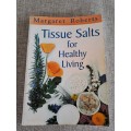 Tissue Salts for Healthy Living