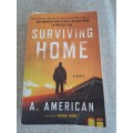 Surviving Home - Book 2 of the Survivalist Series - A. American