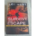 Survive and Escape Book 1 in The Blue Lives Apocalypse Series - Lee West