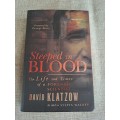 Steeped in Blood: The Life and Times of a Forensic Scientist - David Klatzow