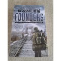 Founders: A Novel of the Coming Collapse - James Wesley, Rawles