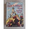 The Baden-Powell Story - Geoffrey Bond
