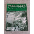 Warm Earth: Organic Growing - Healthy Living 1997 (2 magazines)