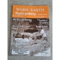 Warm Earth: Organic Growing - Healthy Living 2002 (3 magazines)