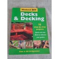 Decks & Decking - 15 Stey-by-Step Projects - Alan & Gill Bridgewater