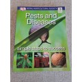 Pests and Diseases -  Andrew Halstead and Beatrice Henricot