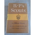 B. -P.`s Scouts - An Official History