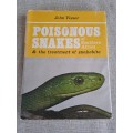 Poisonous Snakes of Southern Africa & Treatment of Snakebite - John Visser