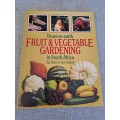 Down-to-earth Fruit & Vegetable Gardening in South Africa - Gilbert & Hadfield