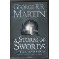 A Storm of swords 1: Steel and snow - George R. R. Martin