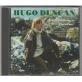 Hugo Duncan - Yesterday`s Darlin