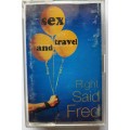Right Said Fred - Sex and travel