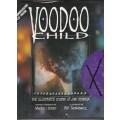 Voodoo Child - The illustrated legend of Jimi Hendrix
