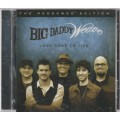 Big Daddy Weave - Love come to life