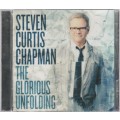 Steven Curtis Chapman - The glorious unfolding