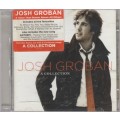 Josh Groban A collection