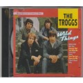 The Troggs - Wild Things