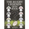 The Rugby legends quiz book