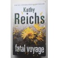 Fatal voyage - Kathy Reichs