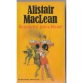 South by Java Head - Alistair Maclean