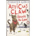 Atticus Claw breaks the law