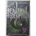 Beautiful Redemption by Kami Garcia & Margaret Stohl