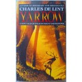 Yarrow by Charles De Lint