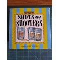 Shots and shooters glasses and booklet