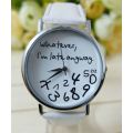 Women PU Leather Watch Wathever I am Late Anyway Letter Watches