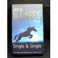 John Le Carre Single and Single.