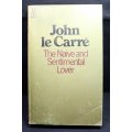 The Naive and Sentimental Lover by John Le Carre, Softcover Book